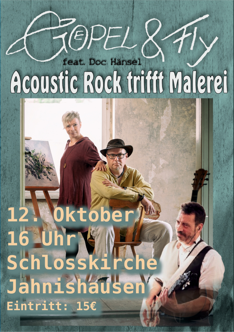 „GOEPEL & FLY“ | Acoustic Rock trifft Malerei